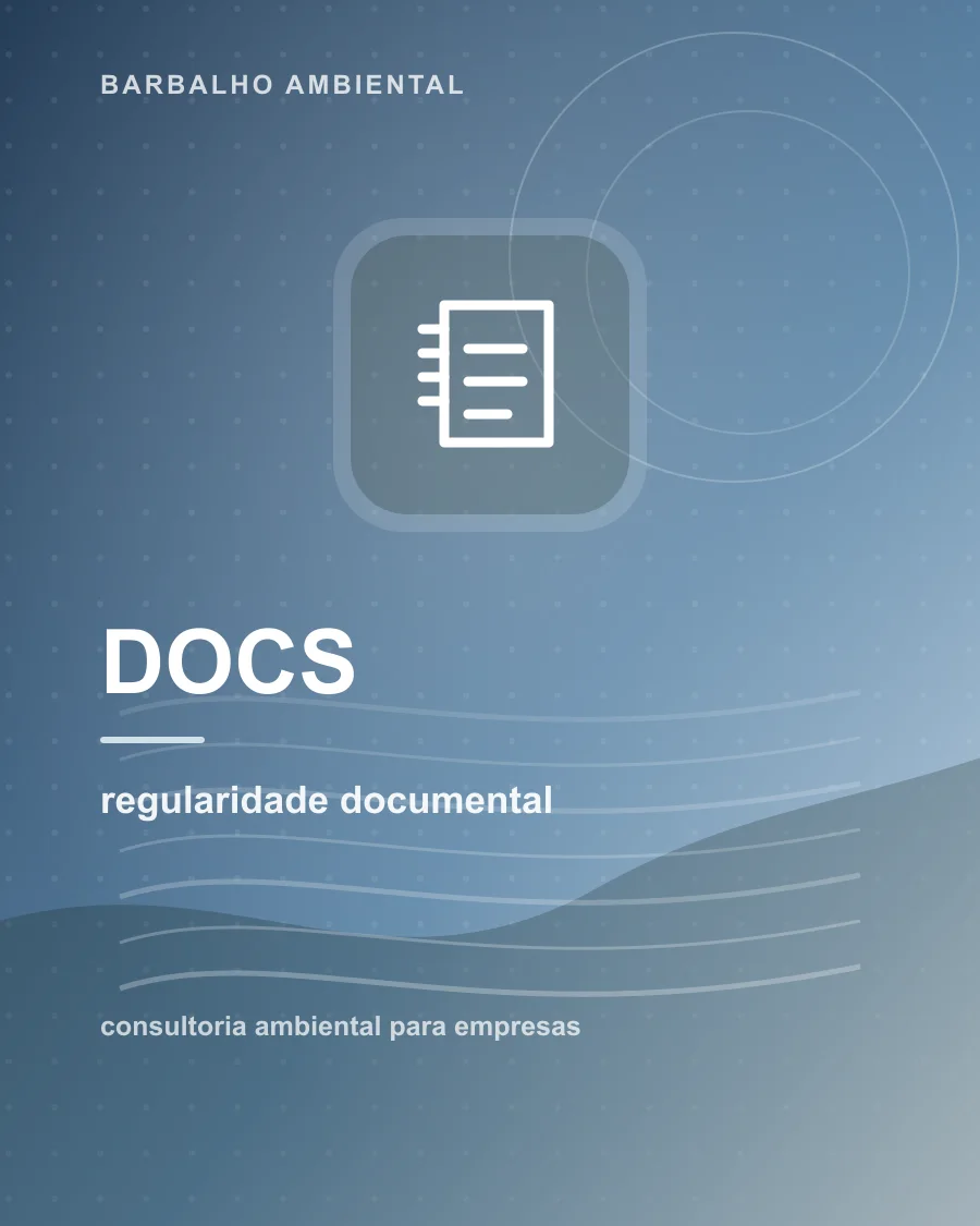 Documentos ambientais que empresas precisam controlar