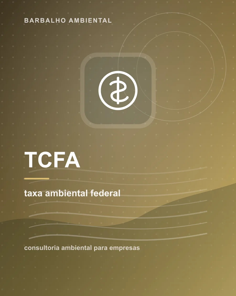 Avaliação de TCFA IBAMA e obrigações ambientais federais